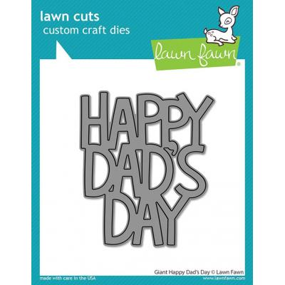 Lawn Fawn Lawn Cuts - Giant Happy Dad's Day